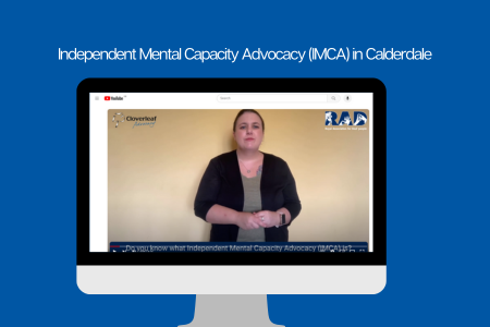 Independent Mental Capacity Advocacy in Calderdale