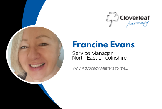 Why Advocacy Matters to Me - Francine Evans